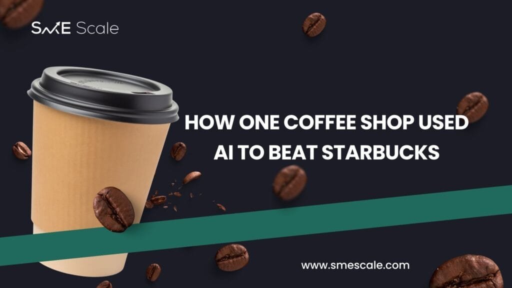 How One Coffee Shop Used AI to Beat Starbucks